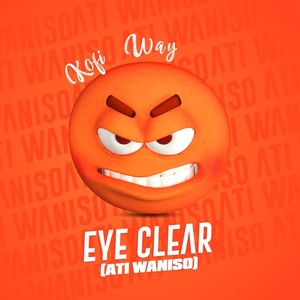 Eye Clear (Ati Waniso)