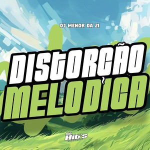 Distorção Melodica (Explicit)