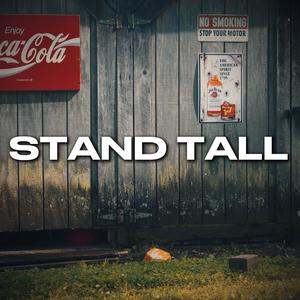 Stand Tall (Explicit)