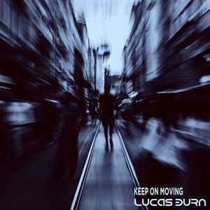 Keep on Moving