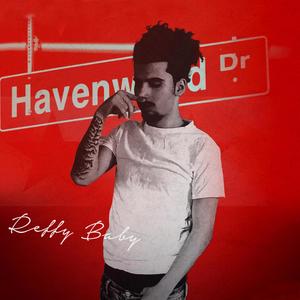 Reffy Baby (Explicit)