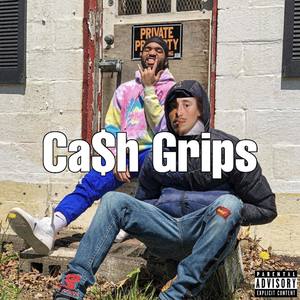 Ca$h Grips (Explicit)