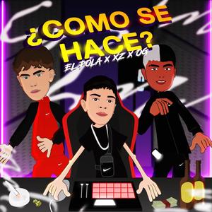 ¿Como se hace ? RKT (feat. xz!! & Og)