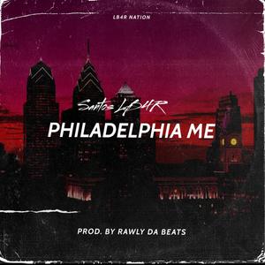 Philadelphia Me (Explicit)