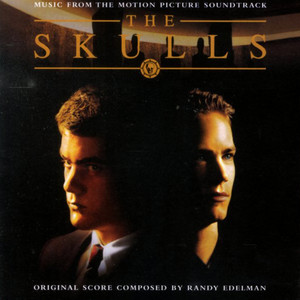 The Skulls (Music From The Motion Picture Soundtrack)