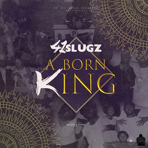 A Born King (Explicit)