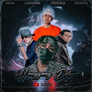 Hanggang Dito (feat. Poison13, Jekkpot & K-ram) [Explicit]