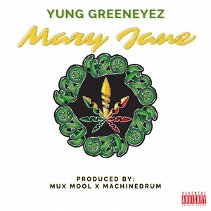 Mary Jane (420) [Explicit]