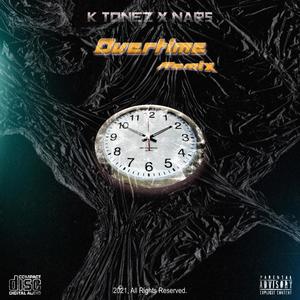 Overtime(feat. Nars) (Remix|Explicit)