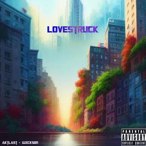 LOVESTRUCK (feat. Twoface Celly) [Explicit]