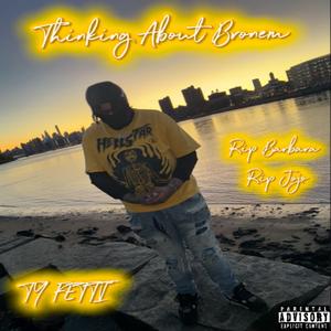 Thinking Bout Bronem (Prod.by__ze) (Explicit)