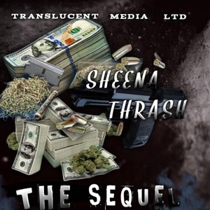 Sheena Thrash: The Sequel (Explicit)