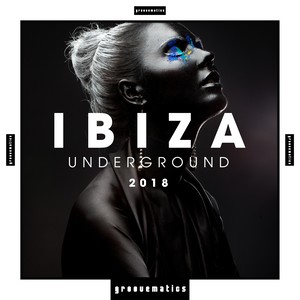 IBIZA Underground 2018