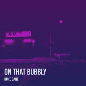 On That Bubbly (Explicit)