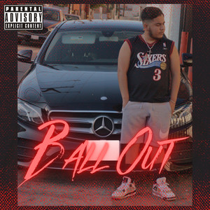 Ball Out (Explicit)