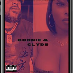 BONNIE & CLYDE (Explicit)