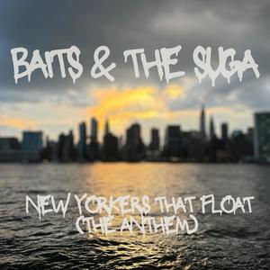 New Yorkers That Float / The Anthem (Explicit)