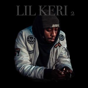 Lil keri 2 (Explicit)