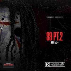 99 PT.2 (Explicit)