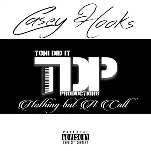 Nothing but a Call (Explicit)