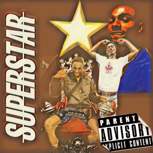 Superstar (Explicit)