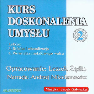 Kurs doskonalenia umysłu, Cz. 2