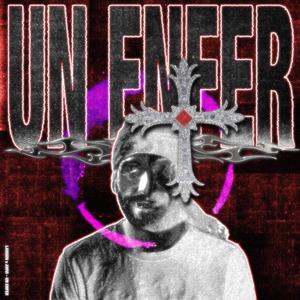 UN ENFER (Explicit)