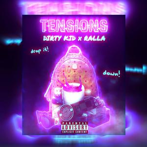 TENSIONS (feat. Rallabeats) [Explicit]