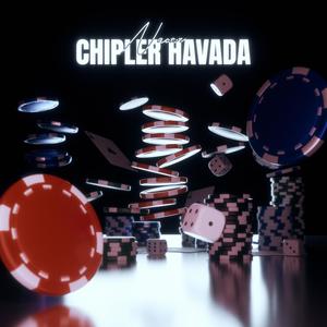 Chipler Havada (Explicit)