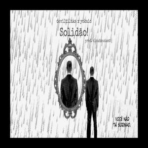 Solidão! (feat. Cloudsnobeat) (Explicit)