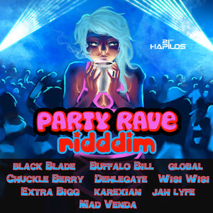 Party Rave Riddim