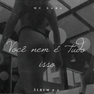 Você nem é tudo isso (Explicit)