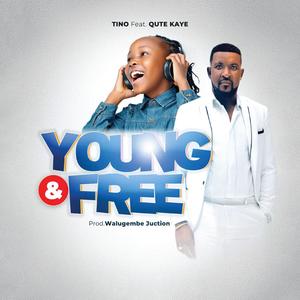 Young And Free (feat. Qute Kaye)
