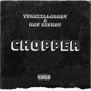 Chopper (feat. Mav Bishop) [Explicit]