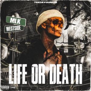 Life Or Death (Explicit)