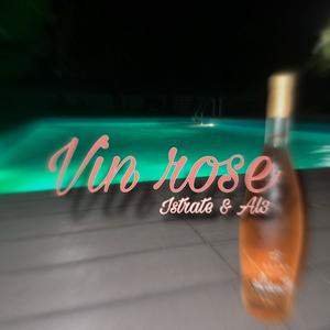 Vin rose (feat. Al3) [Explicit]