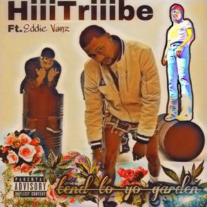 Tend To Yo Garden(feat. Eddie Vanz) (Explicit)