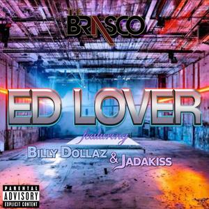 Ed Lover (feat. Jadakiss & Billy Dollaz) [Explicit]