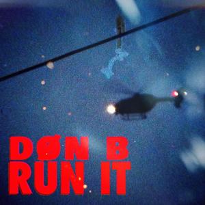 Run It (Explicit)