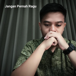 Jangan Pernah Ragu