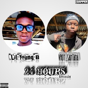 24 Hours (Remix) [Explicit]