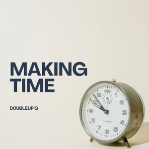 Making Time (Explicit)