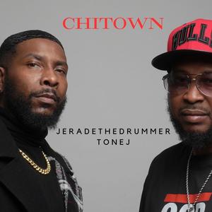 Chitown (feat. toneJ) (Explicit)