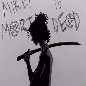 MikeyMortis (Explicit)