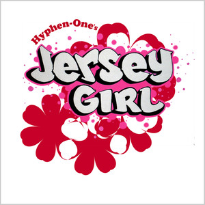 Hyphen-One's Jersey Girl (Single)