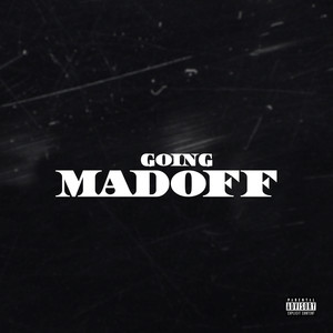 Going Madoff (Explicit)