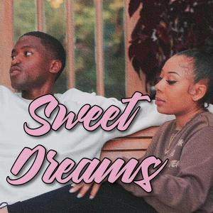 Sweet Dreams (Explicit)