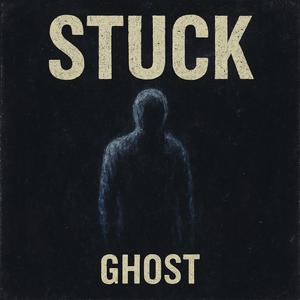 Stuck (Explicit)