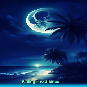 Fading into Silence