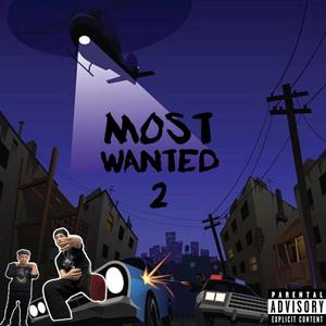 Most Wanted 2 (Explicit)